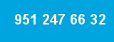 951 247 66 32 951 247 66 32